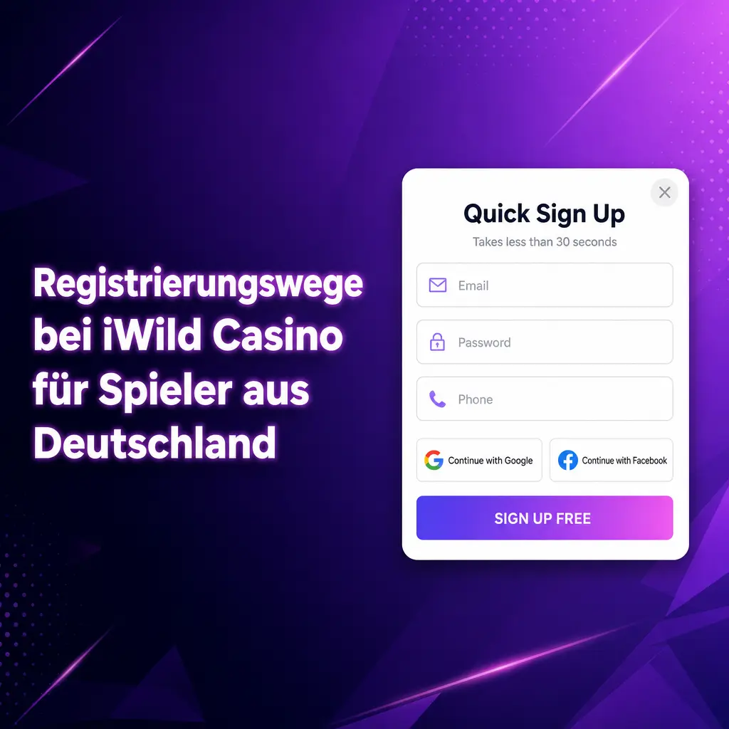 Registrierungswege im iWild Casino für deutsche Spieler: Formular, Schnellanmeldung und Smartphone